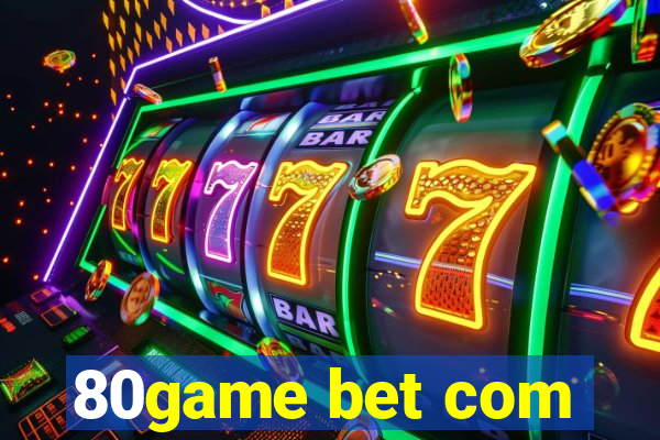 80game bet com